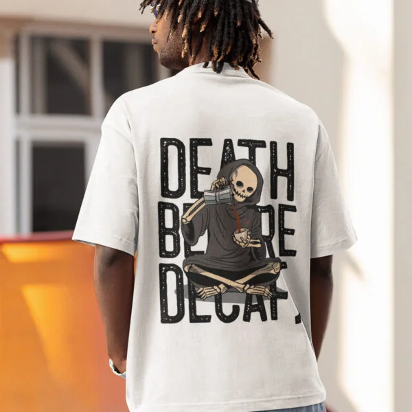 Black Text Death Before Decaf. Unisex Oversized Premium T-Shirt - Coffee Lover's Must-Have